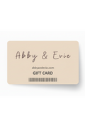 Abby & Evie Gift Card